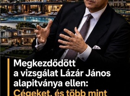 Elindult a vizsgálat Lázár János alapítványa ellen: cégeket, ménesbirtokot és több mint ezer ingatlant vehet vissza az állam