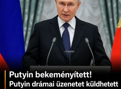 Putyin bekeményít! Putyin drámai üzenetet küldhetett Magyar Péternek!