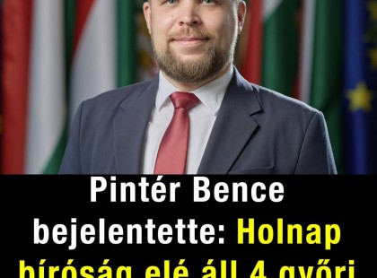 Pintér Bence bejelentette: Holnap bíróság elé áll 4 győri Fideszes politikus