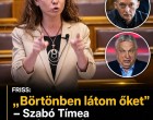 Szabó Tímea neveket is mondott, akiket börtönben látna!Orbán Viktor elszámoltatása nélkül nem lenne valódi az igazságtétel”