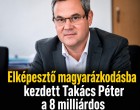 Elképesztő magyarázkodásba kezdett Takács Péter a 8 milliárdos lélegeztetőgép-mutyi után