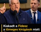Kiakadt a Fidesz a tömeges kirúgások miatt: Új eszközhöz nyúlnak!