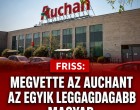 Megvette az Auchant az egyik leggazdagabb magyar