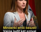 Varga Judit két szóval reagált Orbán Viktor mondatára!