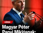 Magyar Péter Panyi Miklósnak: Ön egy hazug tróger