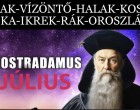 Nostradamus jóslata 8 csillagjegynek is fontos üzenetet tartogat JÚLIUSÁRA! Cikk a hozzászólásoknál >>>