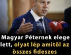 Elege lett Magyar Péternek, olyat lép, amitől az összes fideszes kiakadt