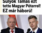 Sulyok Tamás ezt tette Magyar Péterrel! EZ már háború!