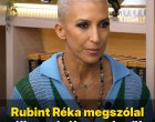 Rubint Réka megszólal állapotáról: pont kerül a találgatások végére