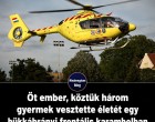 Öt halott, köztük három gyermek vesztette életét a bükkábrányi frontális ütközésben!