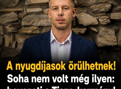 A nyugdíjasok örülhetnek! Soha nem volt még ilyen: bevezeti a Tisza-kormány!