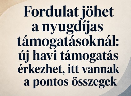 Új támogatás érkezik havonta a nyugdíjasoknak