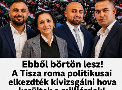 Ebből börtön lesz!A Tisza roma politikusai elkezdték kivizsgálni hova kerültek a milliárdok!
