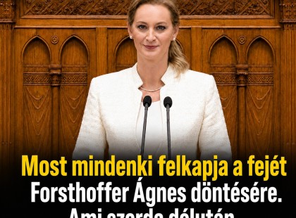 Most mindenki felkapja a fejét Forsthoffer Ágnes döntésére. Ami szerda délután kiderült, rendkívüli