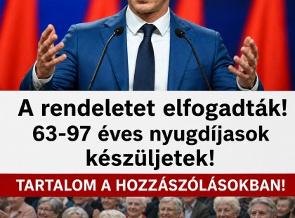 Elfogadták a rendeletet! 63-97 éves nyugdíjasok készüljetek!