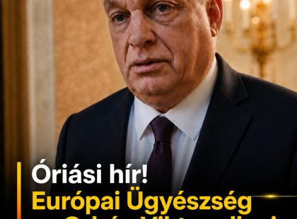 Óriási hír !Európai Ügyészség az Orbán Viktor elleni vádemelés ügyében szólalt meg!