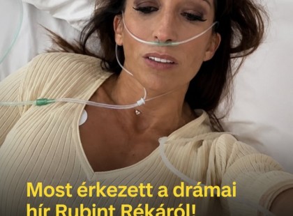Most érkezett a szívszorító hír Rubint Rékáról! Erre nem voltunk felkészülve!