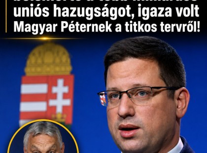 Gulyás Gergely nyíltan beismerte a több milliárdos uniós hazugságot, igaza volt Magyar Péternek a titkos tervről!