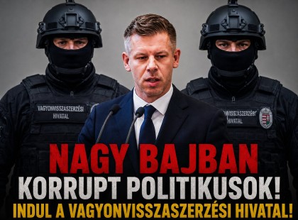 Nagy bajban korrupt politikusok!Indul a Vagyonvisszaszerzési Hivatal!