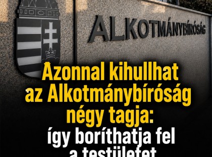 Azonnal kihullhat az Alkotmánybíróság négy tagja: így boríthatja fel a testületet az új törvény