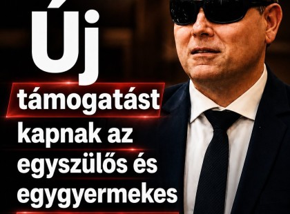 Kátai-Németh Vilmos: Új támogatást kapnak az egyszülős és egygyermekes családok is!