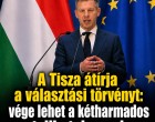 A Tisza átírja a választási törvényt: vége lehet a kétharmados teljhatalomnak