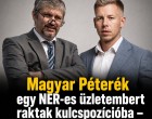 Magyar Péterék egy NER-es üzletembert raktak kulcspozícióba – Hadházy Ákos kiakadt