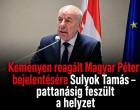 Keményen reagált Magyar Péter bejelentésére Sulyok Tamás – pattanásig feszült a helyzet