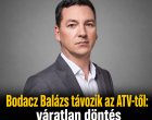 Bodacz Balázs távozik az ATV-től: váratlan döntés született