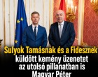 Sulyok Tamásnak és a Fidesznek küldött kemény üzenetet az utolsó pillanatban is Magyar Péter