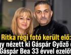 Ritka régi fotó került elő: így nézett ki Gáspár Győző és Gáspár Bea 33 évvel ezelőtt