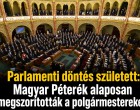 Parlamenti döntés született: Magyar Péterék alaposan megszorították a polgármestereket