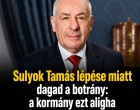 Sulyok Tamás lépése miatt dagad a botrány: a kormány ezt aligha fogja szó nélkül hagyni