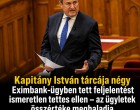 Kapitány István tárcája négy Eximbank-ügyben tett feljelentést ismeretlen tettes ellen – az ügyletek összértéke meghaladja az ezermilliárd forintot