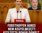 Forsthoffer Ágnes nem finomkodott: kitiltotta Bohár Dánielt a Parlamentből