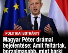 Magyar Péter drámai bejelentése: Amit feltártak, az minden elképzelést felülmúl – a valóság borzalmasabb, mint bárki gondolta!