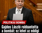 Gajdos László robbantotta a bombát: ez lehet az eddigi legpofátlanabb kormányzati ügy!
