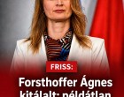 Forsthoffer Ágnes kitálalt: példátlan botrány robbant ki!