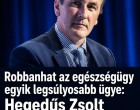 Robbanhat az egészségügy egyik legsúlyosabb ügye: Hegedűs Zsolt feljelentése hatalmas lavinát indíthat el!