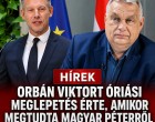 Orbán Viktort óriási meglepetés érte amikor megtudta Magyar Péterről az igazságot!