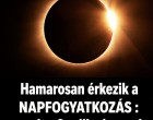 Hamarosan érkezik a NAPFOGYATKOZÁS : ennek a 6 csillagjegynek hatalmas szerencséje lesz !
