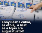Fordulat jöhet a boltokban: ennyibe kerülhet augusztustól a cukor, a liszt, az étolaj és a tojás
