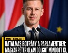 Hatalmas botrány a parlamentben:Magyar Péter olyan dolgot mondott ki, amitől megfagyott a levegő!