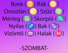 Hatalmas változást hoz a SZOMBAT!SZOMBATI horoszkóp Cikk a hozzászólásoknál >>>