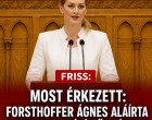 Most érkezett: Forsthoffer Ágnes aláírta a sorsfordító törvényt! Cikk a hozzászólásoknál! 👇