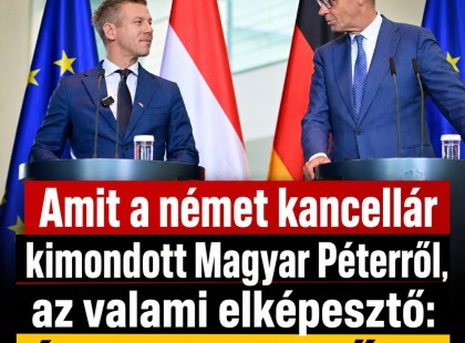 Amit a német kancellár kimondott Magyar Péterről, az valami elképesztő: így nevezte őt…