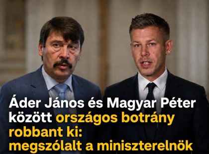 Áder János és Magyar Péter között országos botrány robbant ki: megszólalt a miniszterelnök