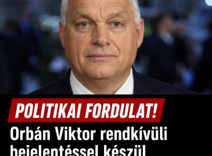 Politikai fordulat !Orbán Viktor rendkívüli bejelentéssel készül Erre kevesen számítottak.