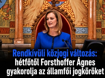 Rendkívüli közjogi változás:hétfőtől Forsthoffer Ágnes gyakorolja az államfői jogköröket
