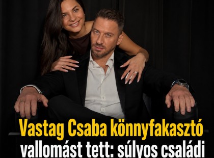 Vastag Csaba könnyfakasztó vallomást tett: súlyos családi dráma után jött a csoda